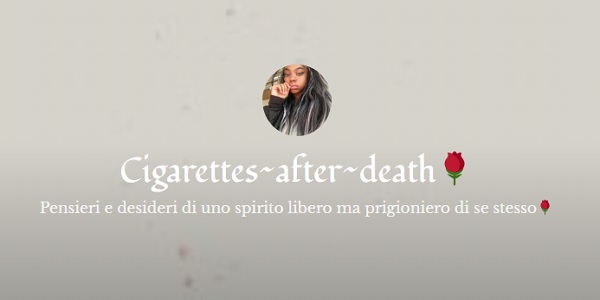 Cigarettes after death – Il blog